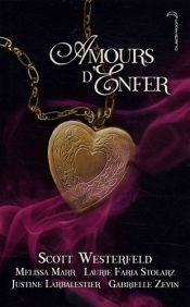 book cover of Amor en el infierno by 史考特·韦斯特费德