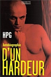 book cover of Autobiographie d'un hardeur by HPG avec Stéphane Bou