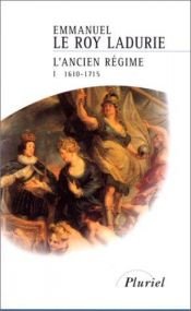 book cover of 1: Il trionfo dell'assolutismo: da Luigi 13. a Luigi 14., 1610-1715 by Emmanuel Le Roy Ladurie