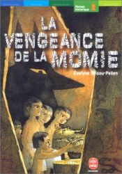 book cover of La Vengeance de la momie by Evelyne Brisou-Pellen