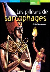 book cover of Les Pilleurs de sarcophages by Odile Weulersse