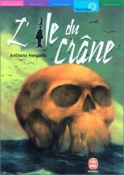 book cover of L'Ile du crâne by Anthony Horowitz