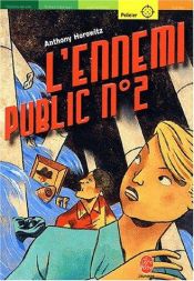 book cover of L'Ennemi public n°2, nouvelle édition by Anthony Horowitz