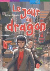 book cover of Day of the Dragon by אנטוני הורוביץ