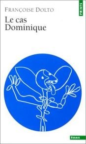 book cover of Il caso Dominique by Dolto Françoise