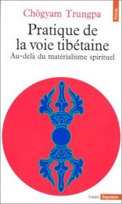 book cover of Pratique de la voie tibétaine by Chogyam Trungpa