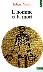 book cover of O homem e a morte by Εντγκάρ Μορέν
