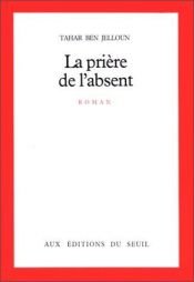 book cover of La preghiera dell'assente by Tahar Ben Jelloun