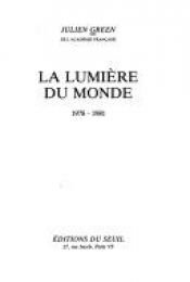 book cover of Lumiere du monde by ז'וליאן גרין