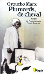 book cover of Plumards, de cheval by Groucho Marx