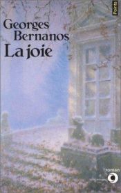 book cover of La Joie (Points Roman) by جورج برنانوس