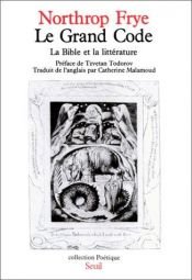 book cover of The Great Code: The Bible and Literature by Northrop Frye