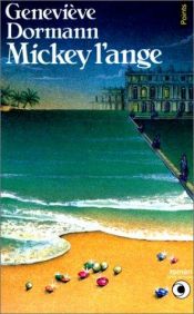 book cover of Mickey l'ange by Geneviève Dormann