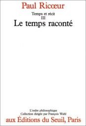 book cover of Temps et récit, tome 3 by Paul Ricoeur