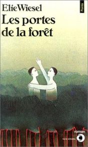 book cover of Les Portes de la forêt by Elie Wiesel