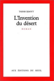 book cover of L'invention du désert by Tahar Djaout