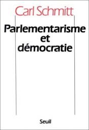 book cover of Parlementarisme et démocratie by Carl Schmitt