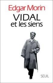 book cover of Vidal et les siens by Εντγκάρ Μορέν