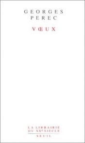 book cover of Voeux (La Librairie du XXe siecle) by ژرژ پرک