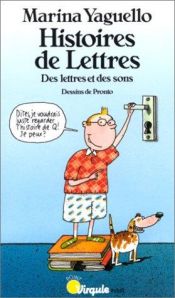 book cover of Histoire De Lettres. Des Lettres Et Des Sons by Marina Yaguello