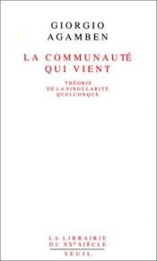 book cover of La communauté qui vient by Giorgio Agamben