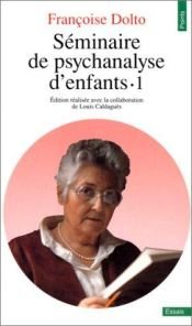 book cover of Séminaire de psychanalyse d'enfants, tome 1 by Dolto Françoise