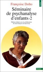 book cover of Séminaire de psychanalyse d'enfants, tome 2 by Dolto Françoise