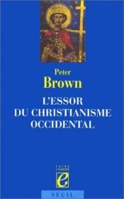 book cover of Rise of Western Christendom (Making of Europe) by Peter Brown