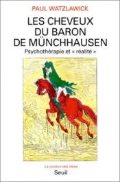 book cover of Il codino del barone di Münchhausen. Ovvero: psicoterapia e realtà. Saggi e relazioni by Paul Watzlawick