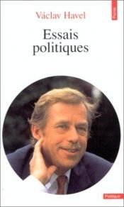 book cover of Essais politiques by Venceslaus Havel