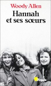 book cover of Hannah and Her Sisters by Woody Allen