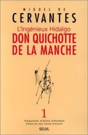 book cover of L'Ingénieux Hidalgo : Don Quichotte de la manche I by Miguel de Cervantes Saavedra