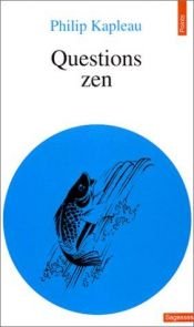 book cover of Questions zen by Roshi P. Kapleau
