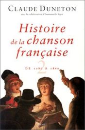 book cover of Histoire de la chanson française by Claude Duneton