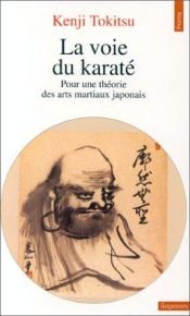 book cover of La voie du karaté by Kenji Tokitsu