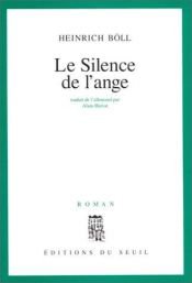 book cover of Le silence de l'ange by Heinrich Böll