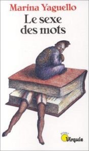 book cover of Sexe des mots by Marina Yaguello