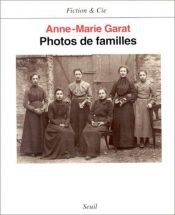 book cover of Photos de famille (Fiction & Cie) by Anne-Marie Garat