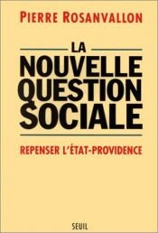 book cover of La nouvelle question sociale by Pierre Rosanvallon