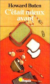 book cover of C'était mieux avant by Howard Buten