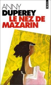 book cover of Le nez de Mazarin by Anny Duperey