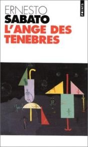 book cover of L'Ange des ténèbres by Ernesto Sábato
