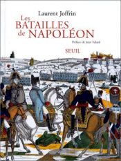 book cover of Les Batailles de Napoléon by Laurent Joffrin