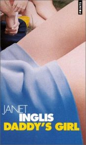 book cover of Daddy's Girl (Fiction - General) by Janet Inglis