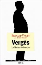 book cover of Vergès: Le maître de l'ombre by Bernard Violet