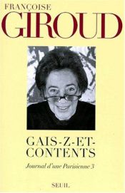 book cover of Gais-z-et-contents (Journal d'une Parisienne 3) by Francoise Giroud