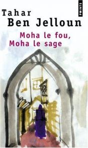 book cover of Moha narren, Moha den vise by 타하르 벤 젤룬