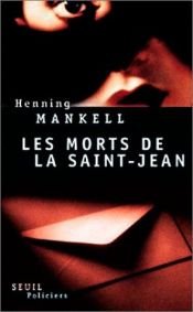 book cover of Les Morts de la Saint-Jean by Henning Mankell