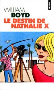 book cover of Le destin de Nathalie X by William Boyd