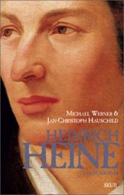 book cover of Heinrich Heine by Jan-Christoph Hauschild